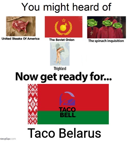 Taco Bellarus | Taco Belarus | image tagged in memes,taco bell,belarus | made w/ Imgflip meme maker