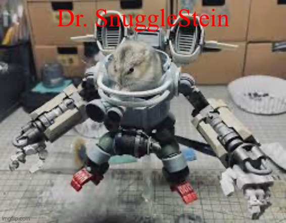 Dr. SnuggleStein | made w/ Imgflip meme maker