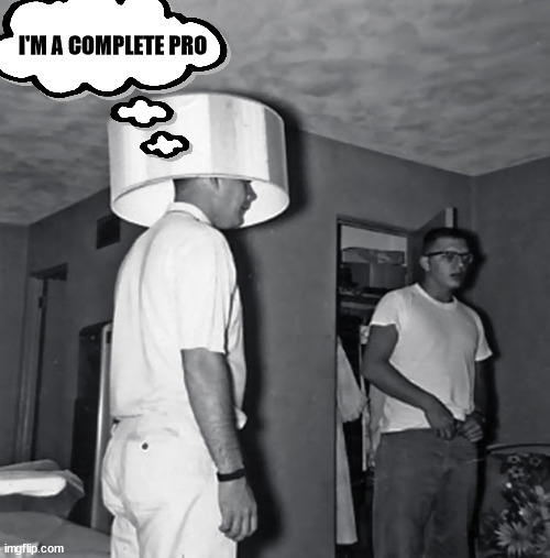 camoflage | I'M A COMPLETE PRO | image tagged in camoflage | made w/ Imgflip meme maker