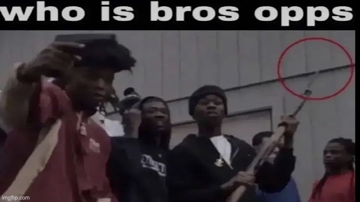 Bros op is George Washington | made w/ Imgflip meme maker