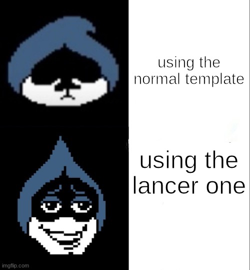 lancer | using the normal template; using the lancer one | image tagged in lancer hotline bling,deltarune | made w/ Imgflip meme maker