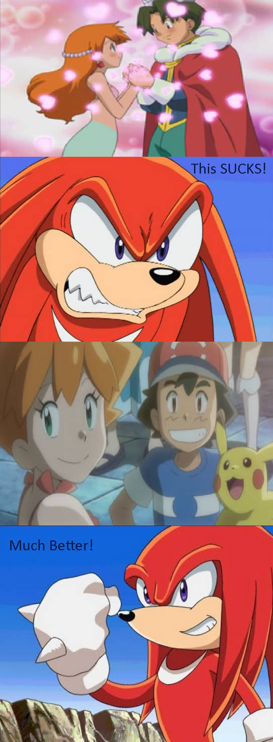 High Quality Knuckles' reaction to Misty's relationships Blank Meme Template