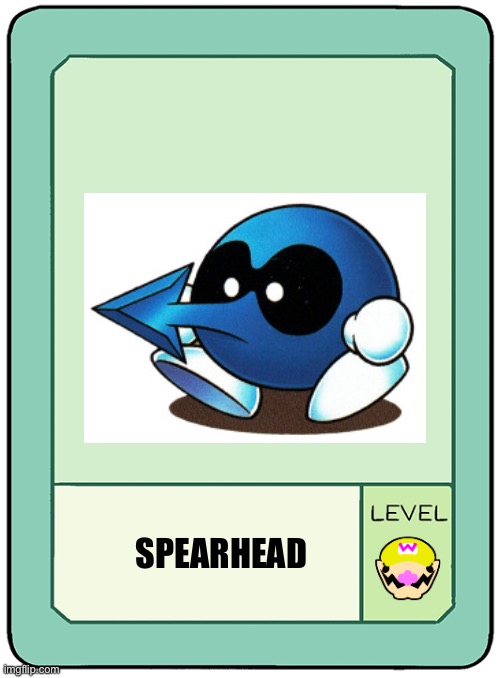 Spearhead Pow cards ! | SPEARHEAD | image tagged in oc pow cards level wario monsters | made w/ Imgflip meme maker