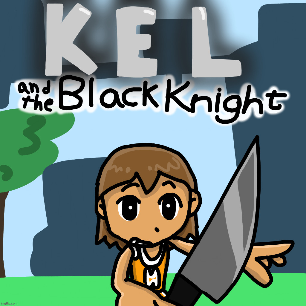 "IM THE KEL OF THE WIND (WOHOHOOO, WOHOHOHOHO)" | made w/ Imgflip meme maker