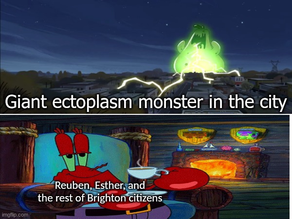 The Ghost and Molly McGee The Grand Gesture | Giant ectoplasm monster in the city; Reuben, Esther, and the rest of Brighton citizens | image tagged in meme,funny,cartoon,disney,the ghost and molly mcgee,GhostAndMollyMcGee | made w/ Imgflip meme maker