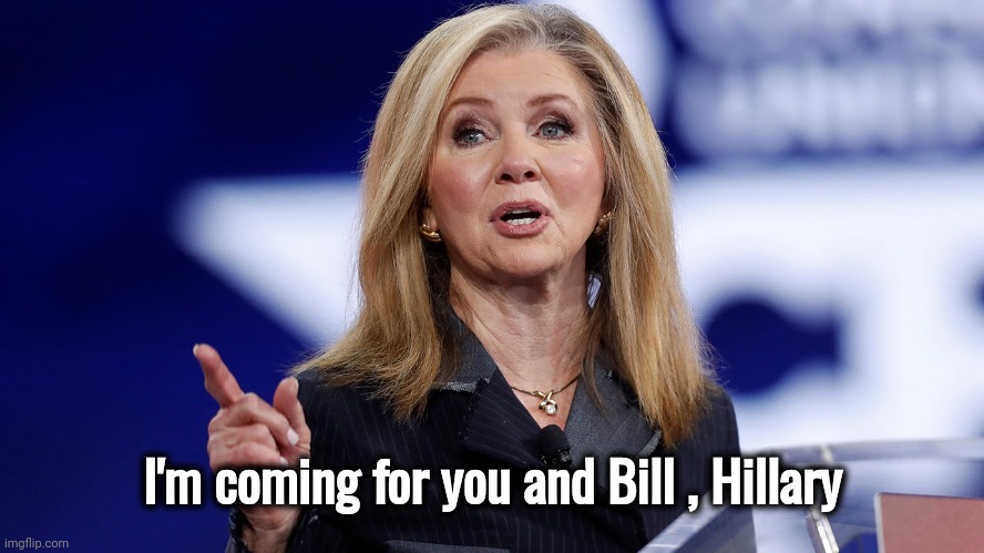 I'm coming for you and Bill , Hillary | made w/ Imgflip meme maker