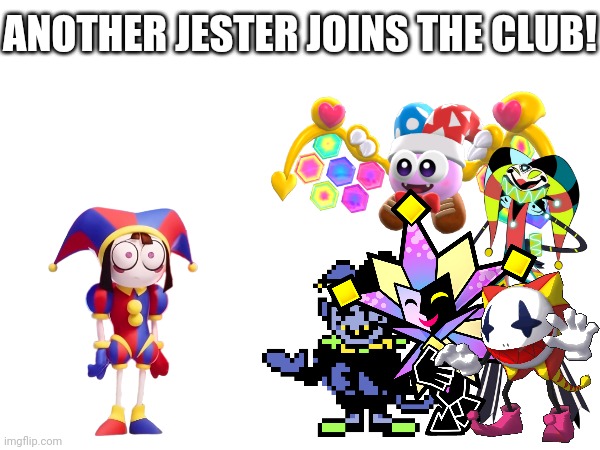 Imagine this scenario. How would it play out? | ANOTHER JESTER JOINS THE CLUB! | image tagged in the amazing world of gumball,memes | made w/ Imgflip meme maker