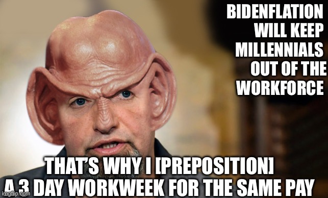 The blue wavy | BIDENFLATION 
WILL KEEP 
MILLENNIALS 
OUT OF THE
WORKFORCE; THAT’S WHY I [PREPOSITION] A 3 DAY WORKWEEK FOR THE SAME PAY | image tagged in fetteringei | made w/ Imgflip meme maker