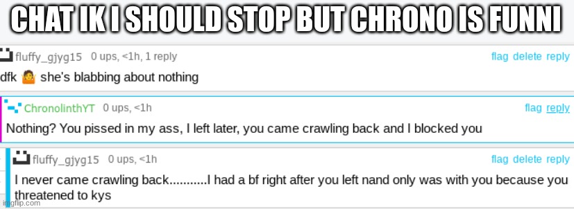 CHAT IK I SHOULD STOP BUT CHRONO IS FUNNI | made w/ Imgflip meme maker