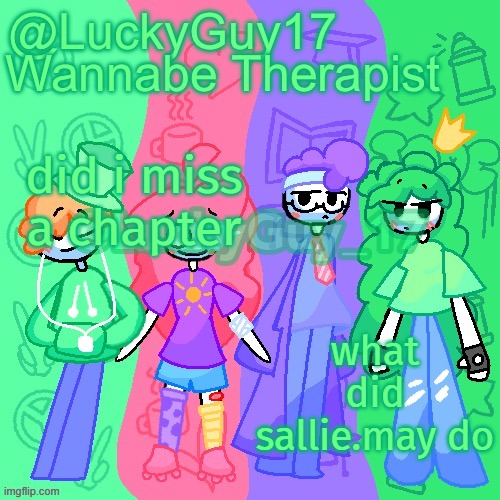 did i miss a chapter; what did sallie.may do | image tagged in luckyguy17 announcement template | made w/ Imgflip meme maker