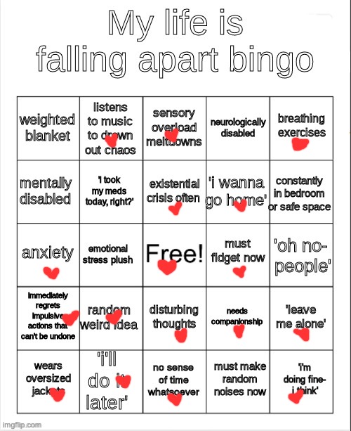 my life falling apart frfr | image tagged in my life is falling apart bingo | made w/ Imgflip meme maker