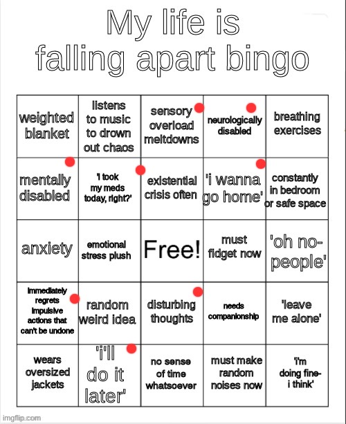 my life is falling apart bingo | image tagged in my life is falling apart bingo | made w/ Imgflip meme maker