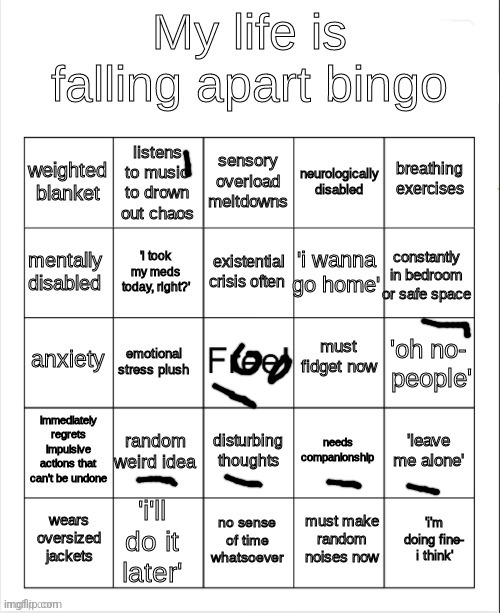 my life is falling apart bingo | image tagged in my life is falling apart bingo,memes,funny,bingo | made w/ Imgflip meme maker