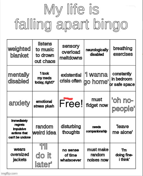 i think i won the game of life | image tagged in my life is falling apart bingo | made w/ Imgflip meme maker