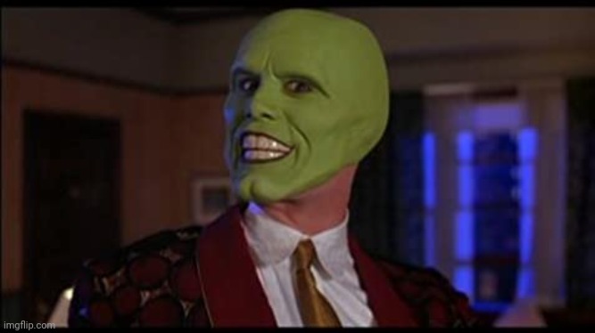 The Mask Jim Carey | image tagged in the mask jim carey | made w/ Imgflip meme maker