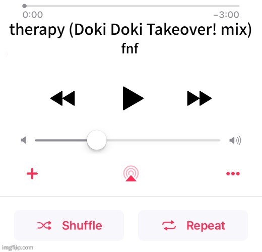 Empty Apple Music Template | therapy (Doki Doki Takeover! mix); fnf | image tagged in empty apple music template | made w/ Imgflip meme maker