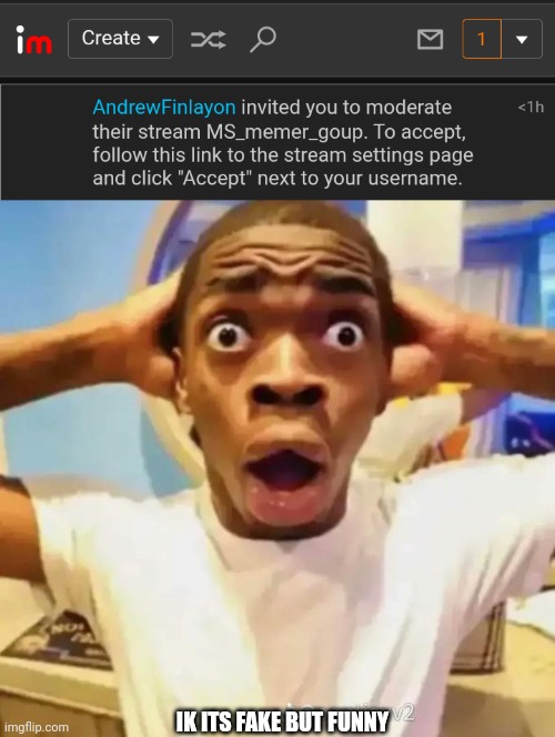 IK ITS FAKE BUT FUNNY | image tagged in shocked black guy | made w/ Imgflip meme maker