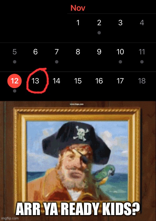 ARR YA READY KIDS? | image tagged in are you ready kids | made w/ Imgflip meme maker