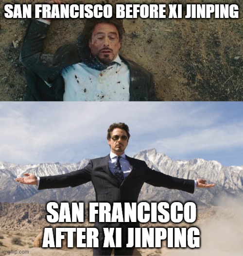 After Before Tony Stark | SAN FRANCISCO BEFORE XI JINPING; SAN FRANCISCO AFTER XI JINPING | image tagged in after before tony stark | made w/ Imgflip meme maker