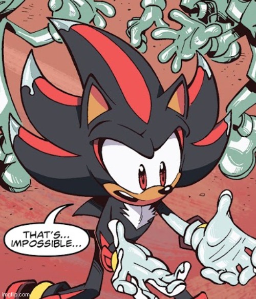 shadow thats impossible | image tagged in shadow thats impossible | made w/ Imgflip meme maker
