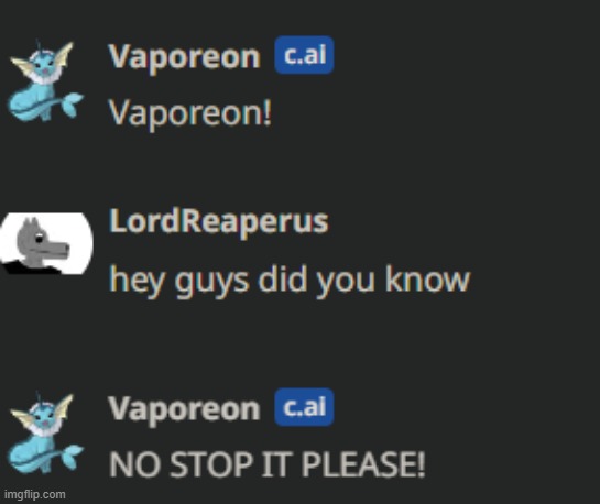 another reaction i just got from vaporeon ai now | made w/ Imgflip meme maker