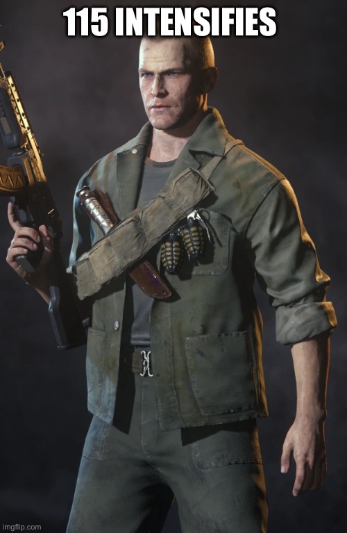 tank dempsey | 115 INTENSIFIES | image tagged in tank dempsey | made w/ Imgflip meme maker