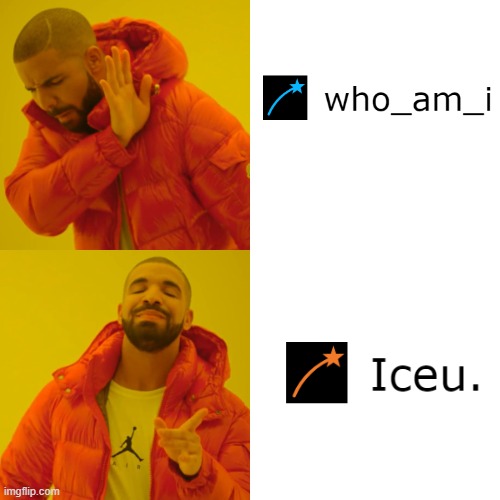 Iceu is better | image tagged in memes,drake hotline bling | made w/ Imgflip meme maker