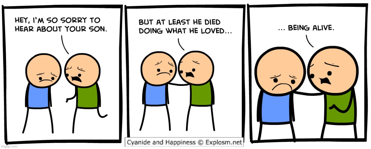 image tagged in cyanide and happiness,death,funny,dark humor | made w/ Imgflip meme maker