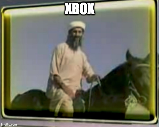 live | XBOX | image tagged in osama on horse | made w/ Imgflip meme maker