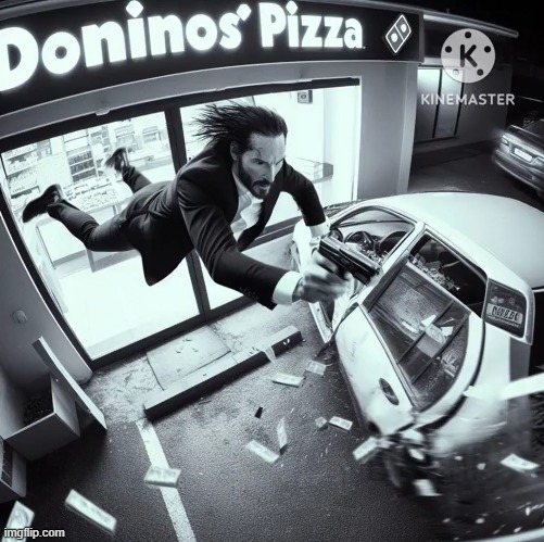 John Wick at Doninos' Pizza. Like if this goes hard | made w/ Imgflip meme maker