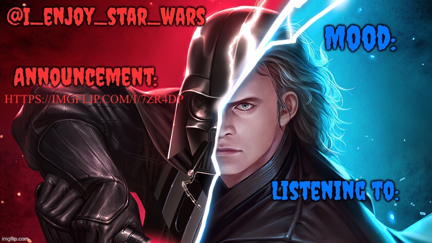 I_enjoy_star_wars template | HTTPS://IMGFLIP.COM/I/7ZR4DP | image tagged in i_enjoy_star_wars template | made w/ Imgflip meme maker