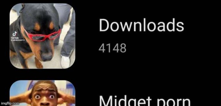 I've downloaded a lot | made w/ Imgflip meme maker