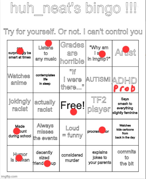 huh_neat bingo! | image tagged in huh_neat bingo | made w/ Imgflip meme maker