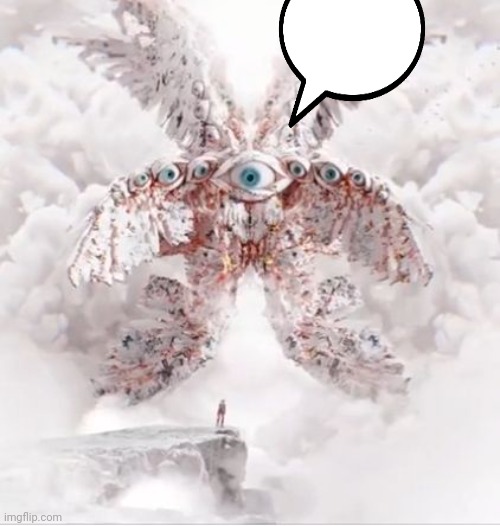 Biblically Accurate Angel | image tagged in biblically accurate angel | made w/ Imgflip meme maker