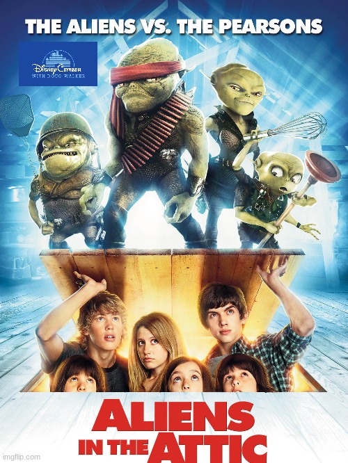 disneycember: aliens in the attic | image tagged in disneycember,nostalgia critic,20th century fox,2000s movies,aliens | made w/ Imgflip meme maker