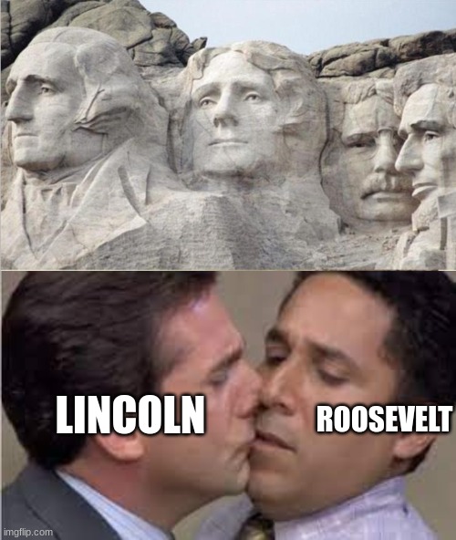 heh | ROOSEVELT; LINCOLN | image tagged in the office,president,funny | made w/ Imgflip meme maker