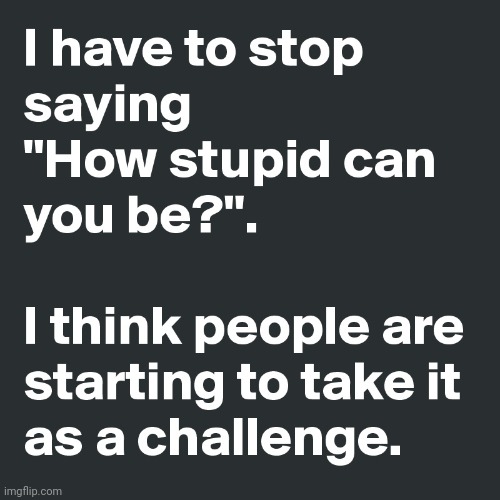 I see stupid people | image tagged in i see stupid people | made w/ Imgflip meme maker