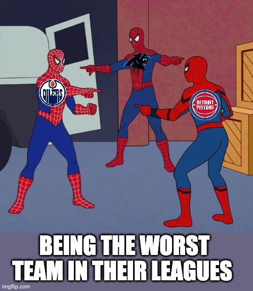 This is to real. they are all bad | BEING THE WORST TEAM IN THEIR LEAGUES | image tagged in spider man triple | made w/ Imgflip meme maker