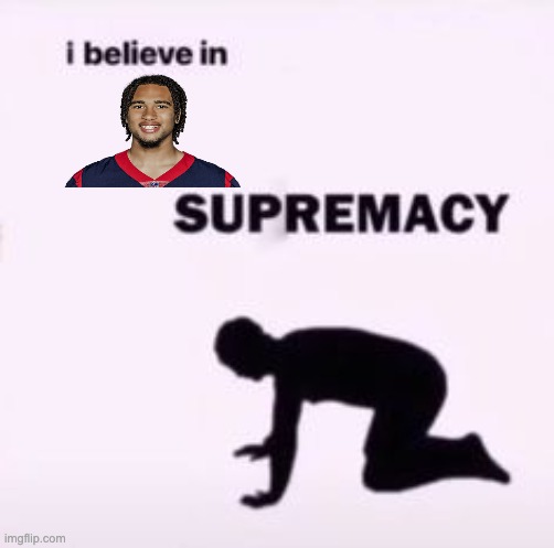 This is to real. He is the best | image tagged in i believe in supremacy | made w/ Imgflip meme maker