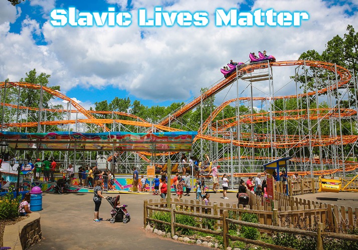 Santa's Village, New Hampshire | Slavic Lives Matter | image tagged in santa's village new hampshire,slavic,new hampshire | made w/ Imgflip meme maker