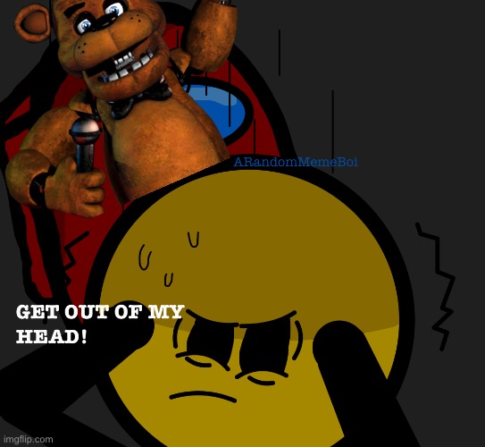 Get out of my head! | image tagged in get out of my head | made w/ Imgflip meme maker