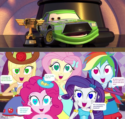 The Mane 5 loves Chick Hicks | image tagged in equestria girls,disney pixar cars,chick hicks,the mane 5,true love,shipping | made w/ Imgflip meme maker