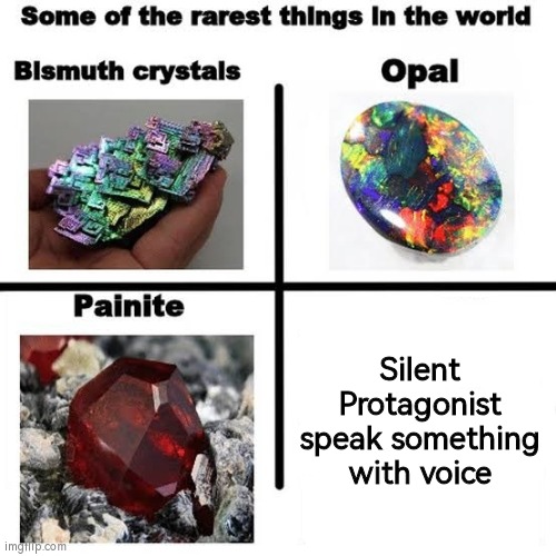 Silent Protagonist + speak with good voice + best quote = Awesome Protagonist | Silent Protagonist speak something with voice | image tagged in some of the rarest things in the world,memes,silent,protagonist | made w/ Imgflip meme maker