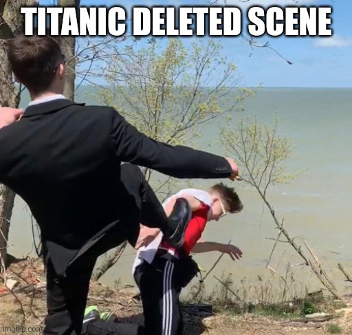 Into Lake Erie | TITANIC DELETED SCENE | image tagged in into lake erie | made w/ Imgflip meme maker