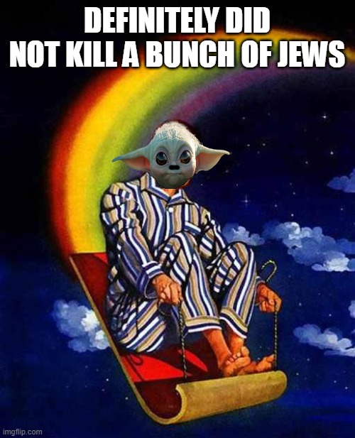 Random Hitler | DEFINITELY DID NOT KILL A BUNCH OF JEWS | image tagged in random hitler | made w/ Imgflip meme maker