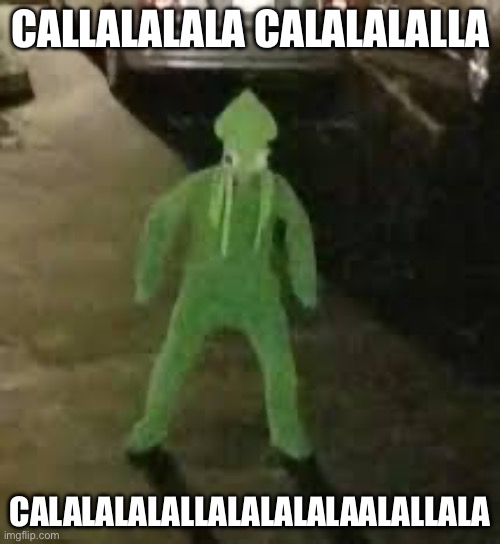 Calalalalalalala Stevie calalallaallalalaa | CALLALALALA CALALALALLA; CALALALALALLALALALALAALALLALA | made w/ Imgflip meme maker