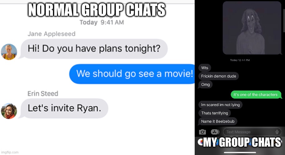 Close enough | NORMAL GROUP CHATS; MY GROUP CHATS | image tagged in group chats | made w/ Imgflip meme maker