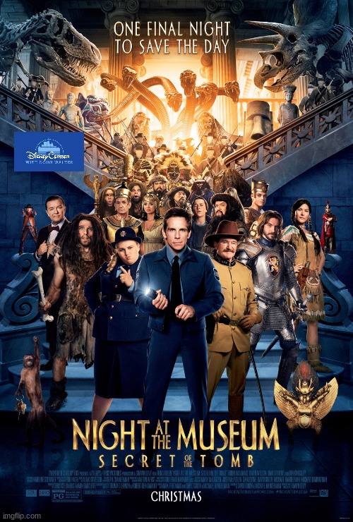 disneycember: night at the museum secret of the tomb | image tagged in disneycember,threequels,sequels,nostalgia critic,ben stiller,2010s movies | made w/ Imgflip meme maker