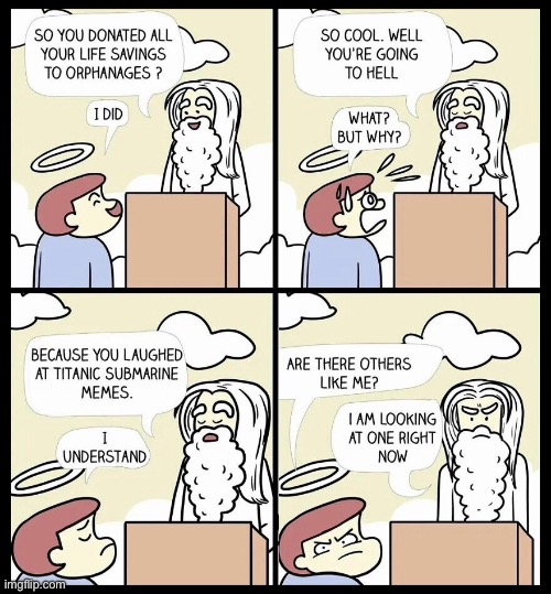 Donations | image tagged in orphanages,going to hell,laughed at titanic,more like me,looking at one,comics | made w/ Imgflip meme maker