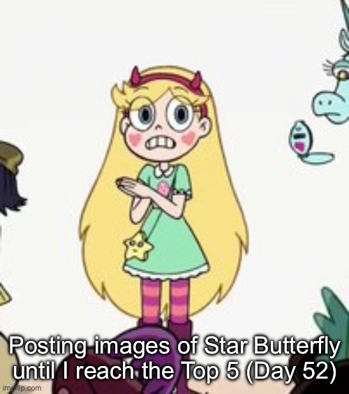 Day 52 | Posting images of Star Butterfly until I reach the Top 5 (Day 52) | image tagged in star butterfly | made w/ Imgflip meme maker